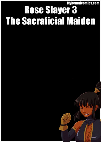 Rose Slayer 3 - The Sacraficial Maiden